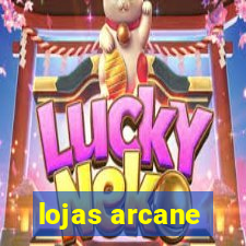 lojas arcane